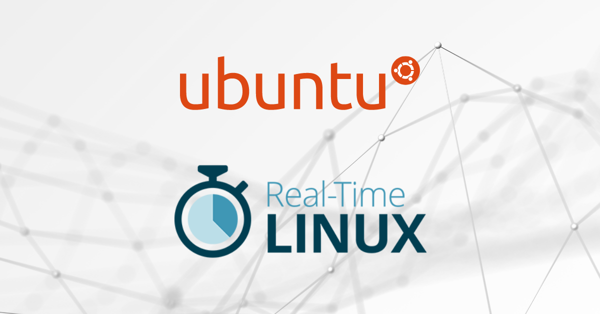 Real-time Linux + Ubuntu + PREEMPT_RT